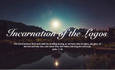 Incarnation of the Logos: John 1:14